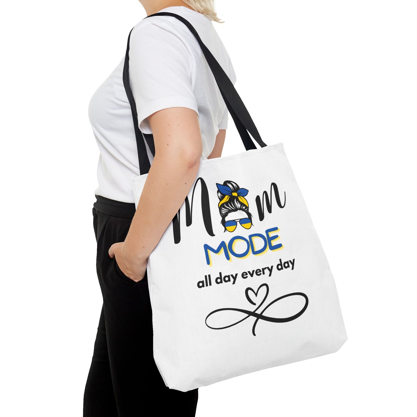 Mom Mode - all day every day Tote Bag