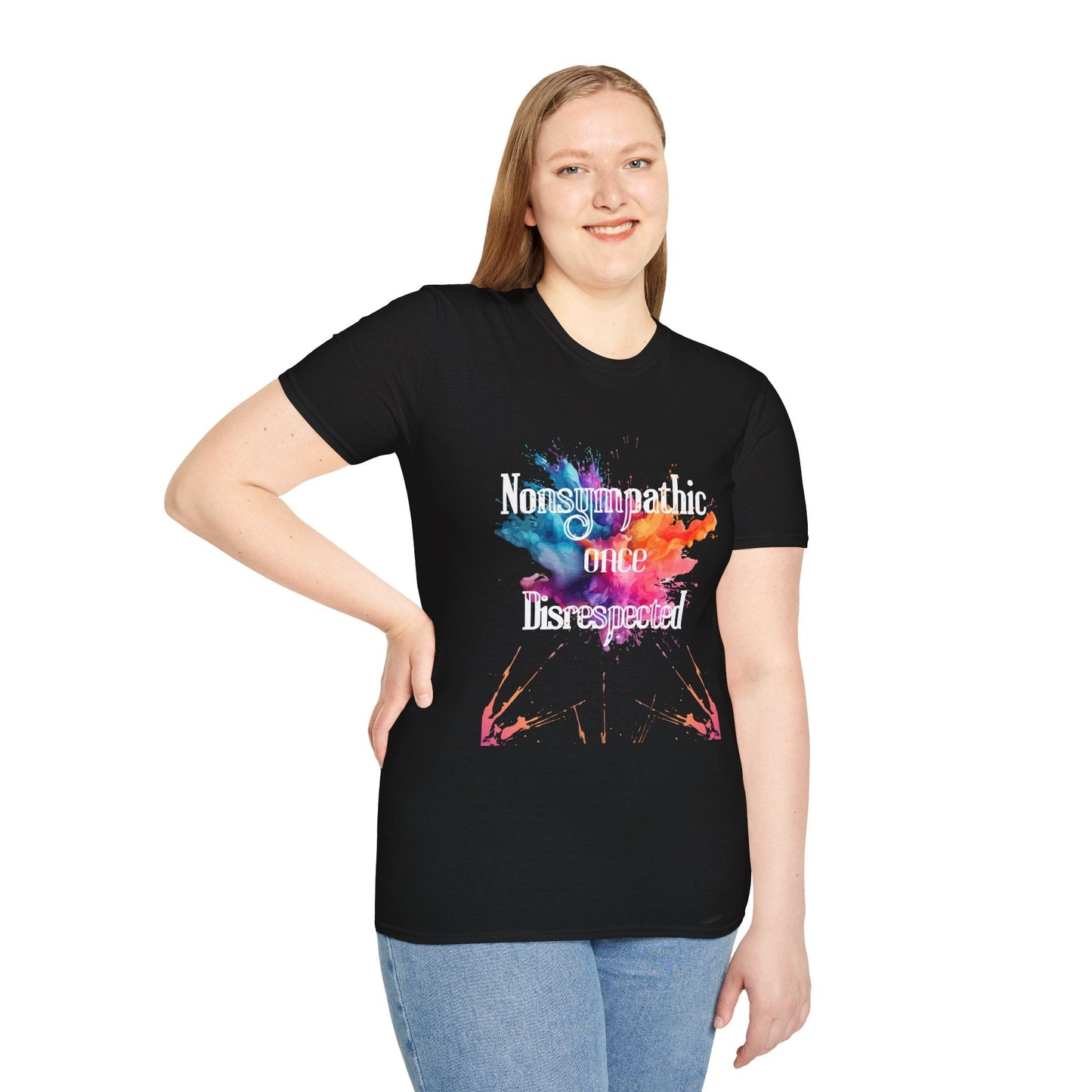 Nonsympathetic Once Disrespected T-shirt