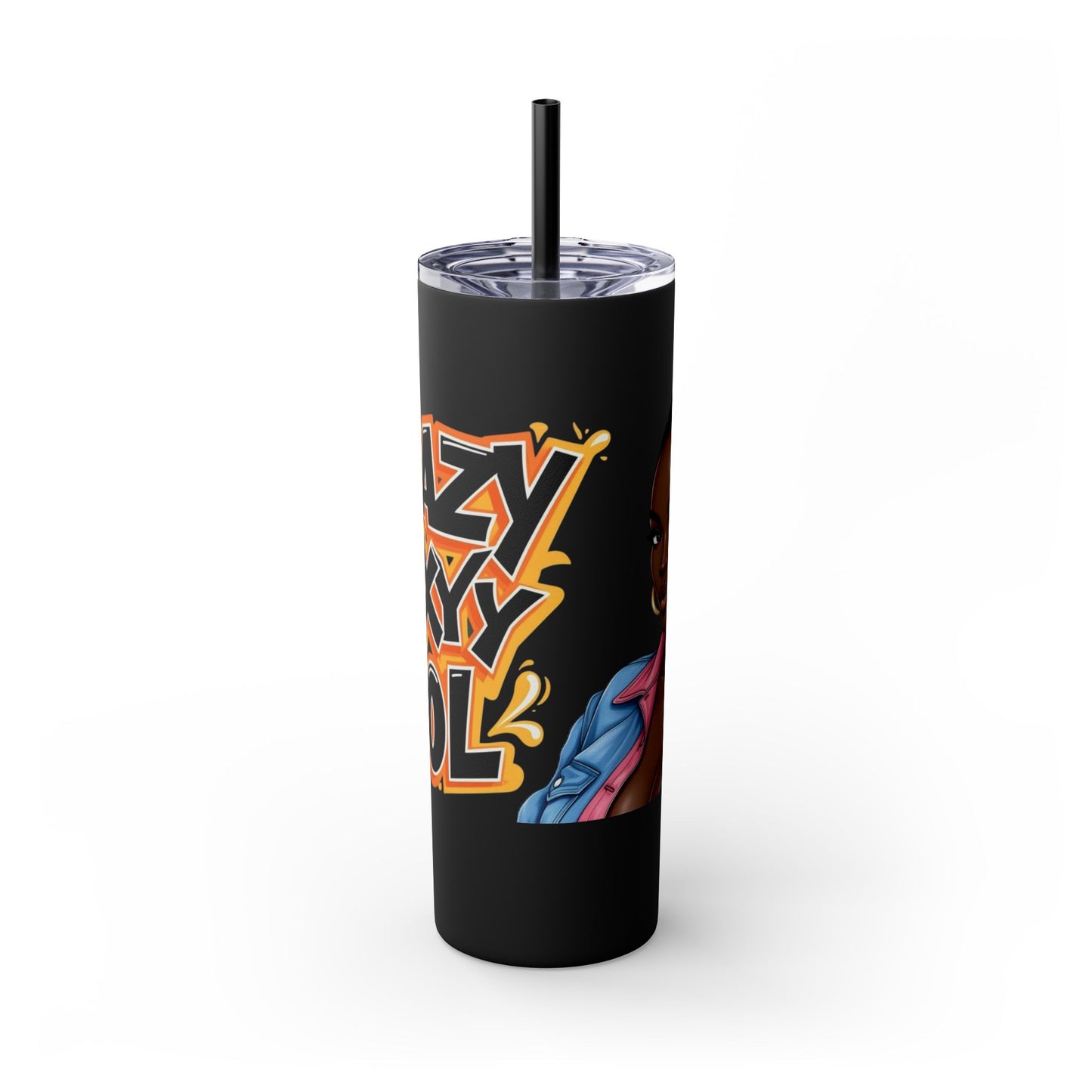 Crazy Sexy Cool Skinny Tumbler - 20oz Travel Mug with Straw