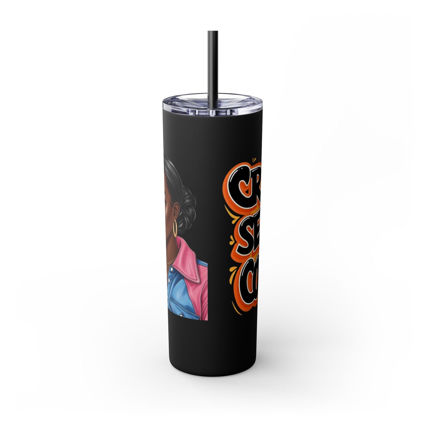 Crazy Sexy Cool Skinny Tumbler - 20oz Travel Mug with Straw