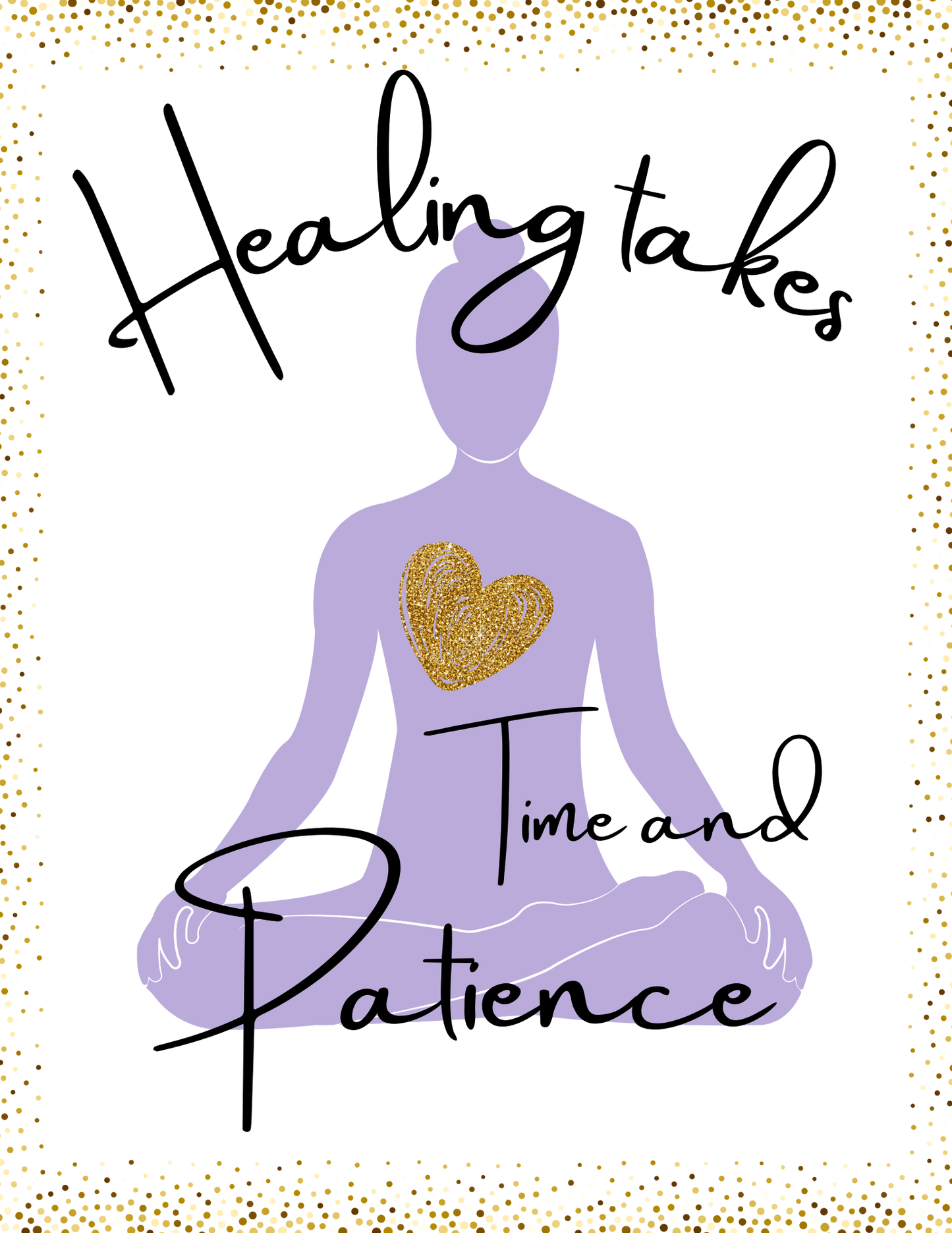 Healing Takes Time - Wall Decor