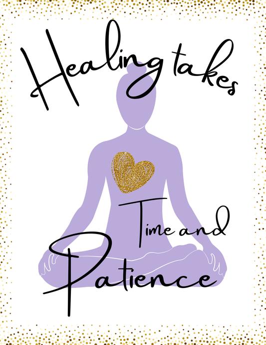 Healing Takes Time - Wall Decor
