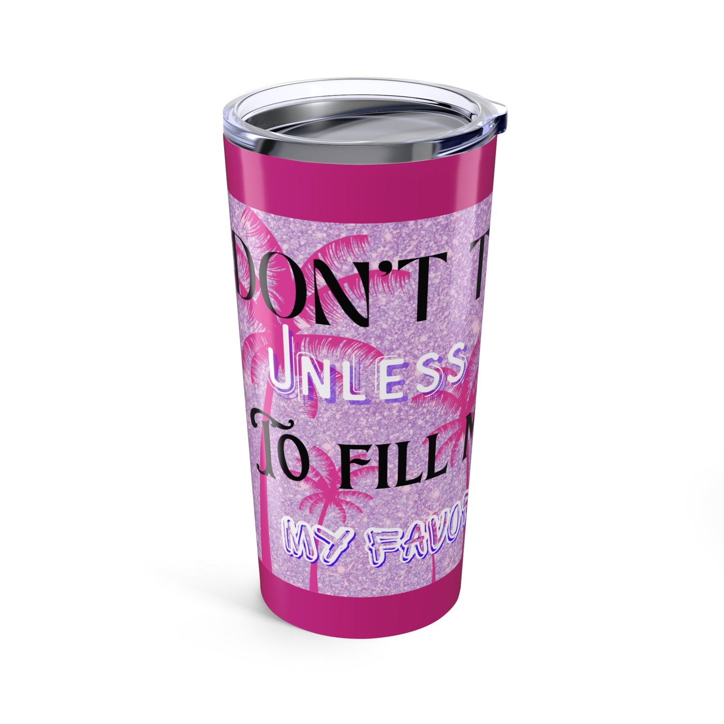 Colorful 'Do Not Touch' Tumbler