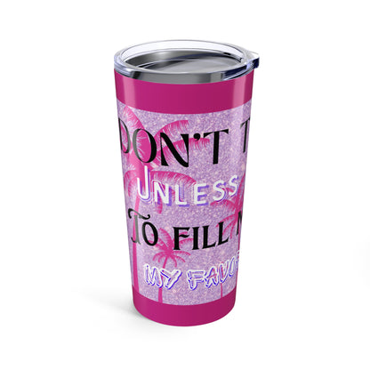 Colorful 'Do Not Touch' Tumbler