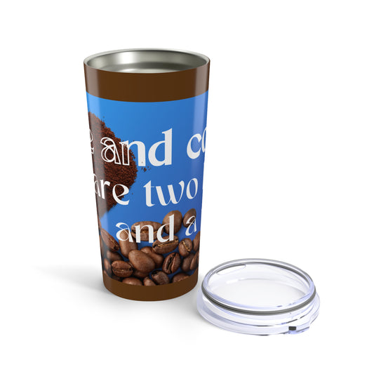 Coffee Lover Tumbler - 20oz Tumbler