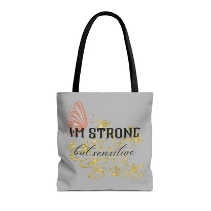 Strong but Sensitive Tote Bag