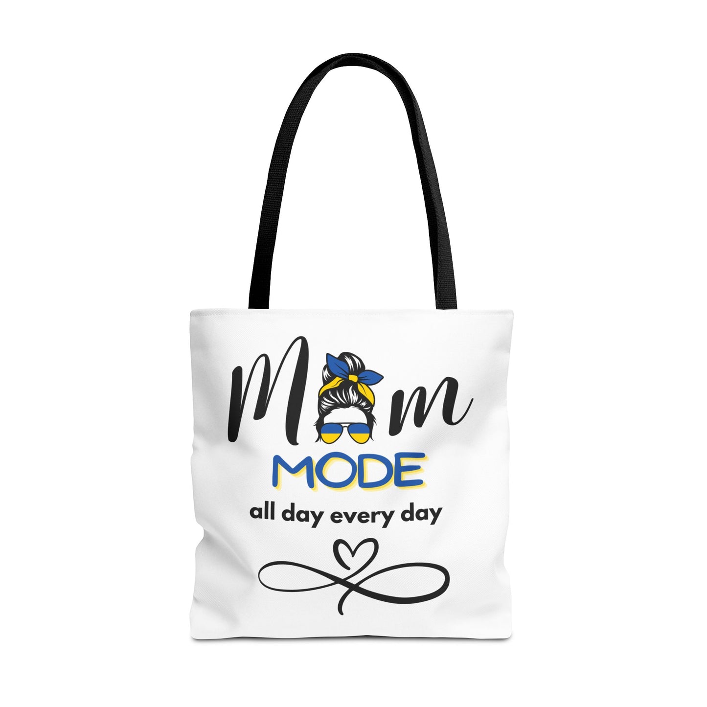 Mom Mode - all day every day Tote Bag
