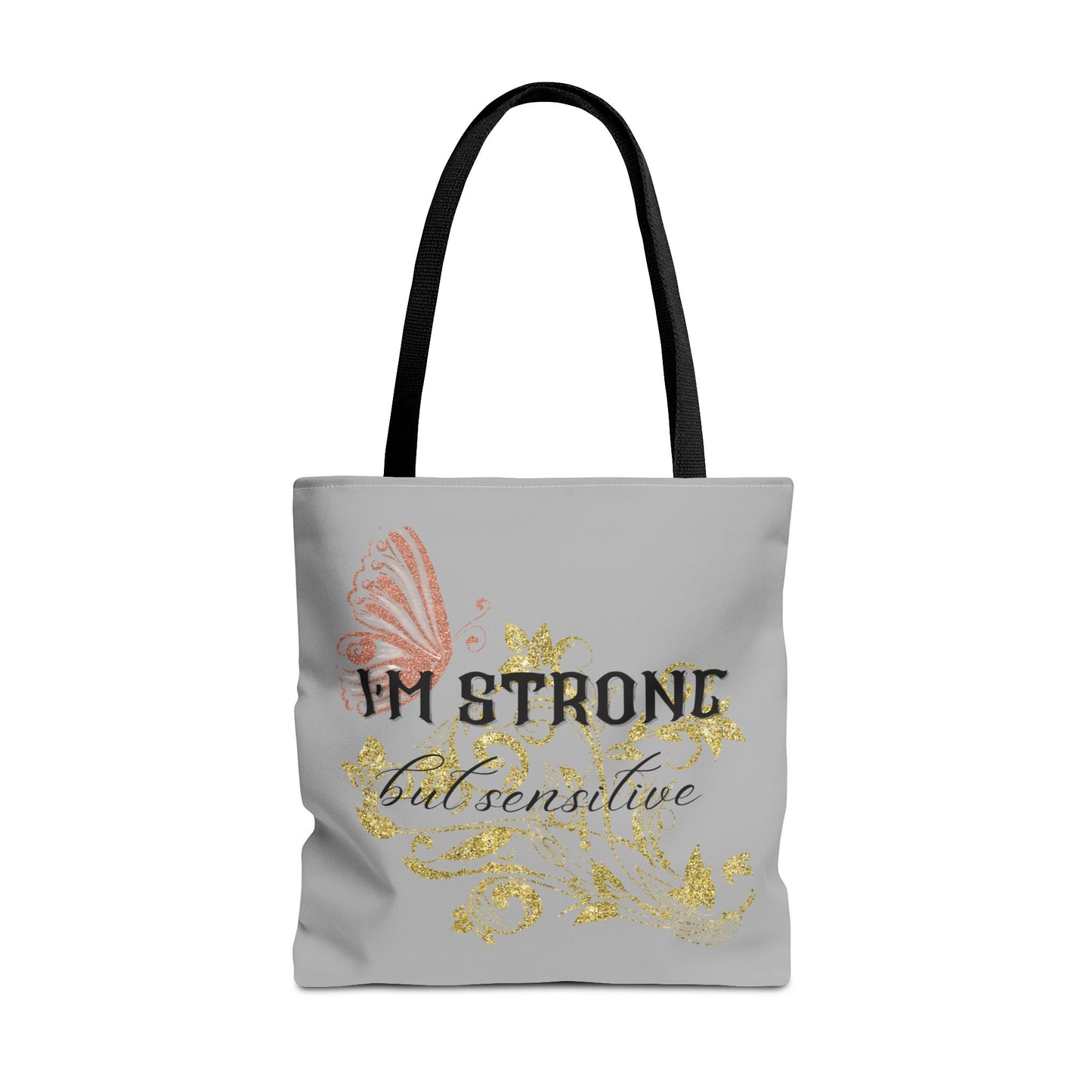 Strong but Sensitive Tote Bag