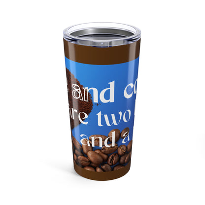 Coffee Lover Tumbler - 20oz Tumbler
