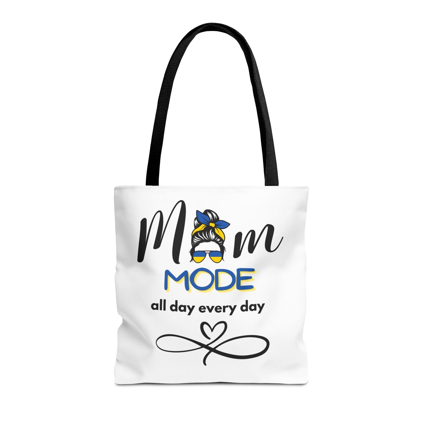 Mom Mode - all day every day Tote Bag