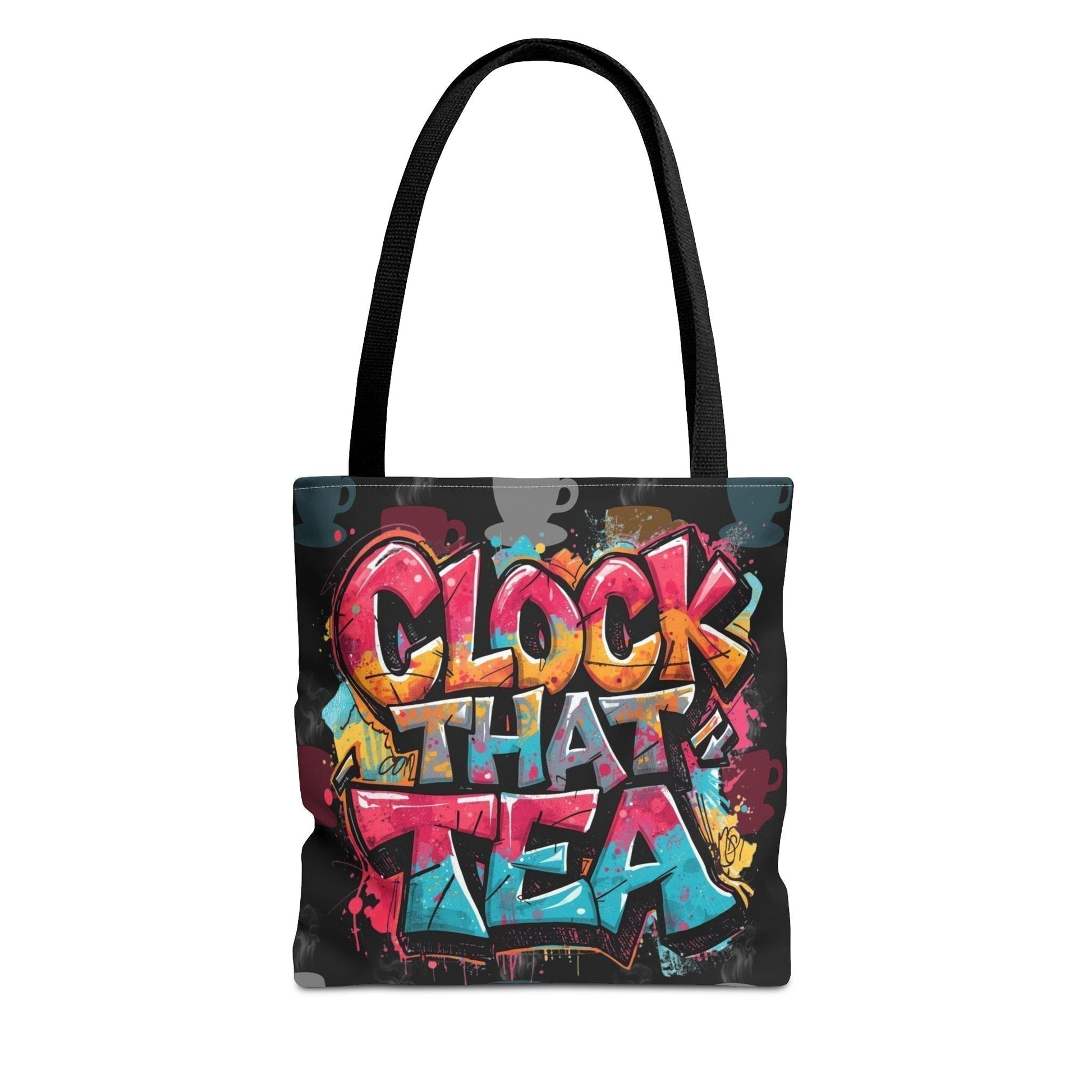 Colorful graffiti tote bag with "Clock That Tea" bold design, durable polyester, spacious interior, and black handles.