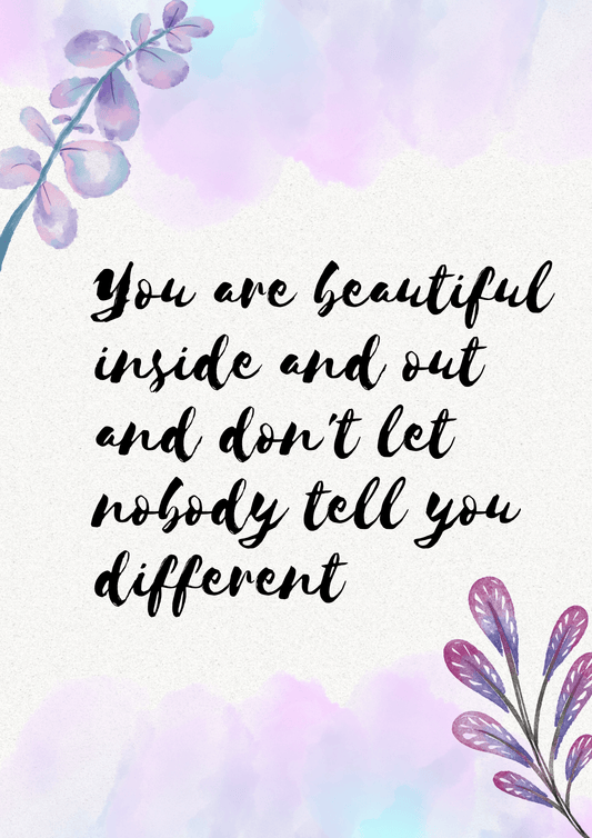 Inspirational "You Are Beautiful" quote with watercolor floral accents promoting self-esteem and positivity